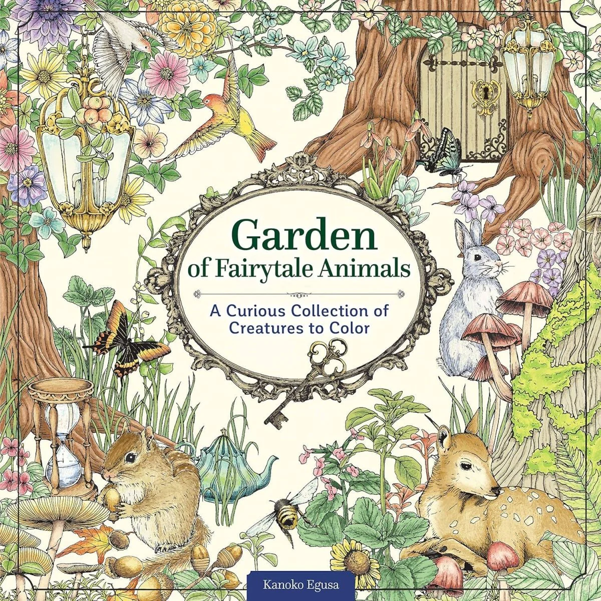 Fox Chapel Publishing - Garden of Fairytale Animals - A Curious Collection to Color