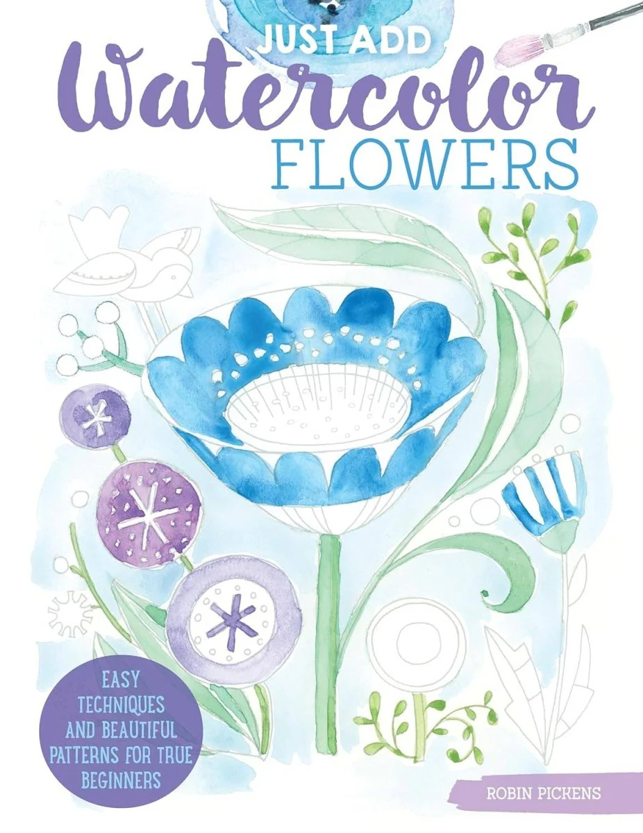 Fox Chapel Publishing - Just Add Watercolor Flowers - Easy Techniques for Beginners