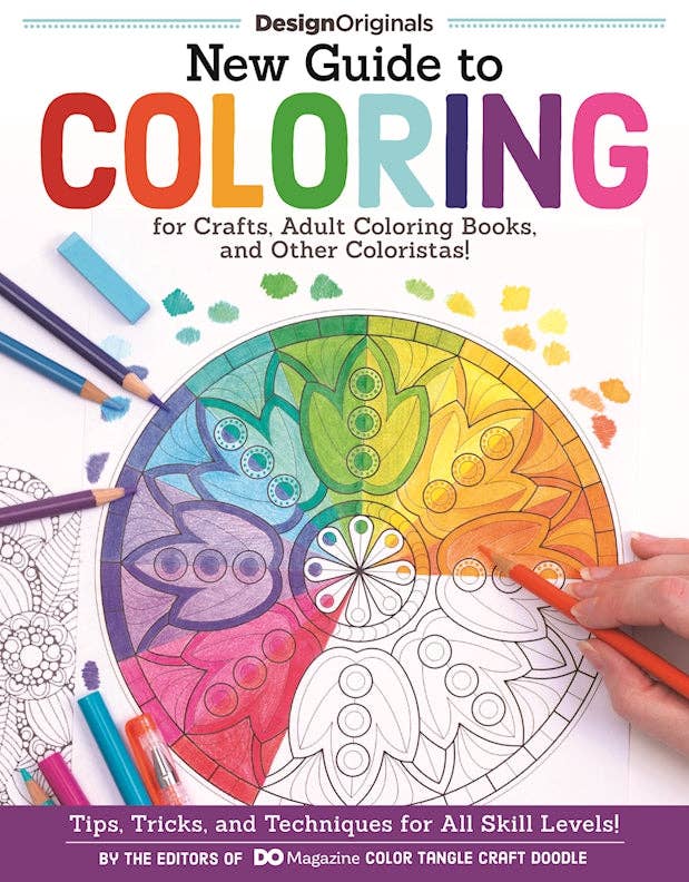 Fox Chapel Publishing - New Guide to Coloring for Crafts & Adult Coloristas