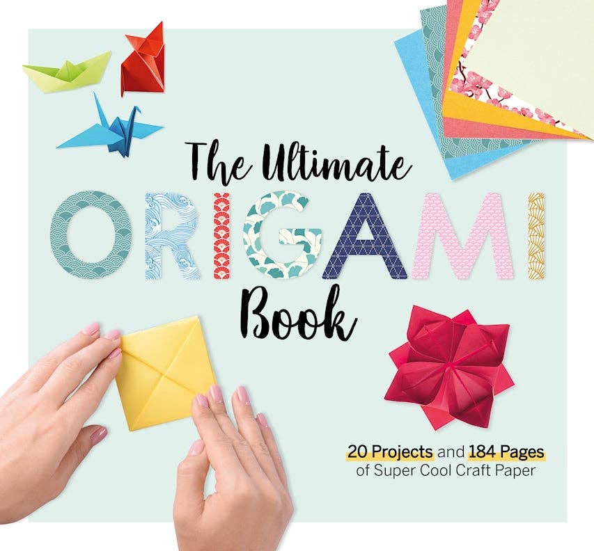 Fox Chapel Publishing - The Ultimate Origami Book