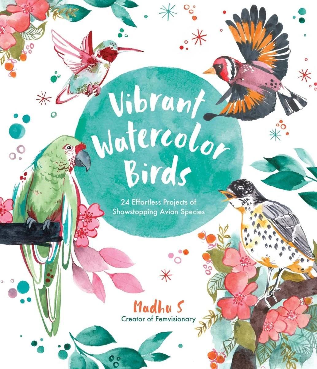 Macmillan Publishers - Vibrant Watercolor Birds: 24 Effortless Avian Projects