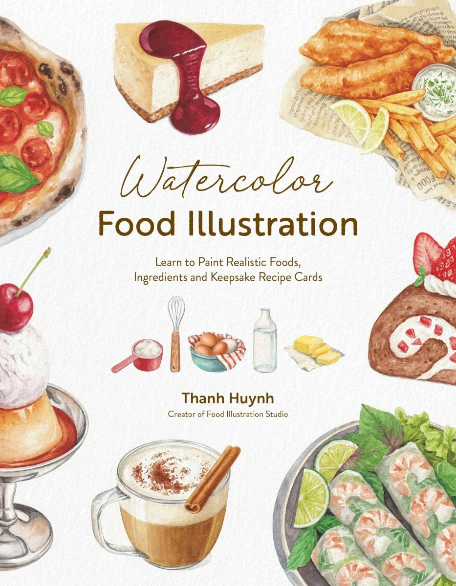 Macmillan Publishers - Watercolor Food Illustration: Realistic Foods & Recipes