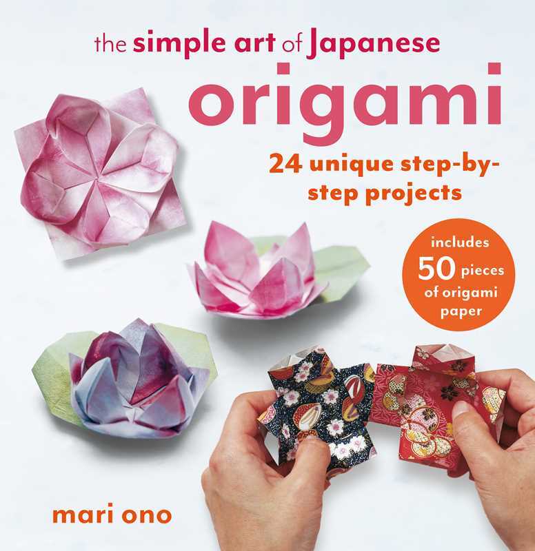 Simon & Schuster - Simple Art of Japanese Origami by Mari Ono - Paperback; 96 pages / English